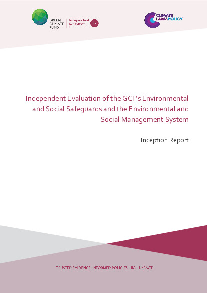 Document cover for Inception Report for the Independent Evaluation of the GCF’s ESS and ESMS