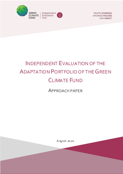 Document cover for Approach Paper for the Independent Evaluation of the Adaptation Portfolio Of The Green Climate Fund