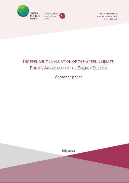 Document cover for [Approach paper] Independent Evaluation of Green Climate Fund's Approach to the Energy Sector