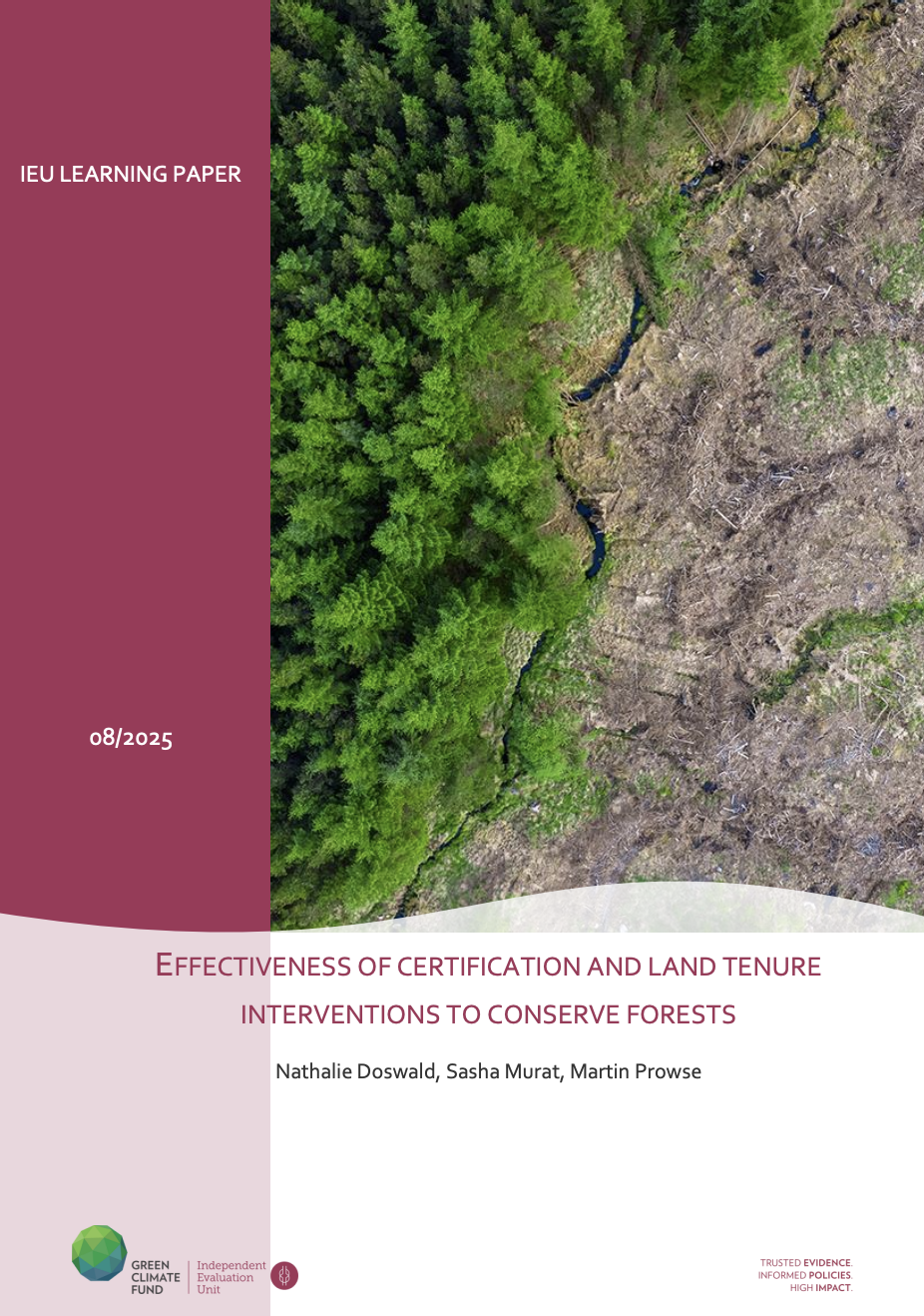 Download Effectiveness of certification and land tenure interventions to conserve forests Document cover for Effectiveness of certification and land tenure interventions to conserve forests