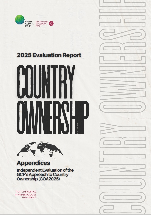 Document cover for Independent Evaluation of the GCF's Approach to Country Ownership (COA2025): Appendices