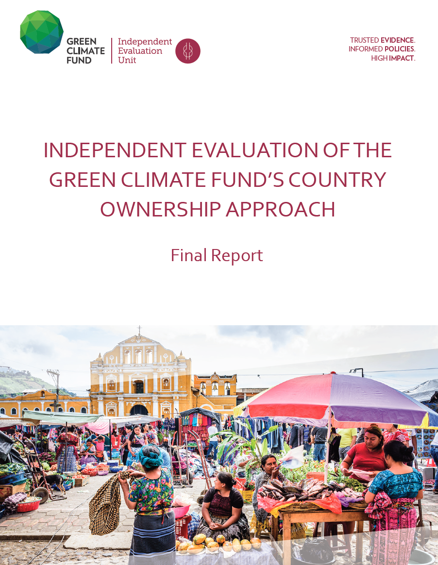 The IEU Releases Evaluation Of The GCF's Country Ownership Approach ...